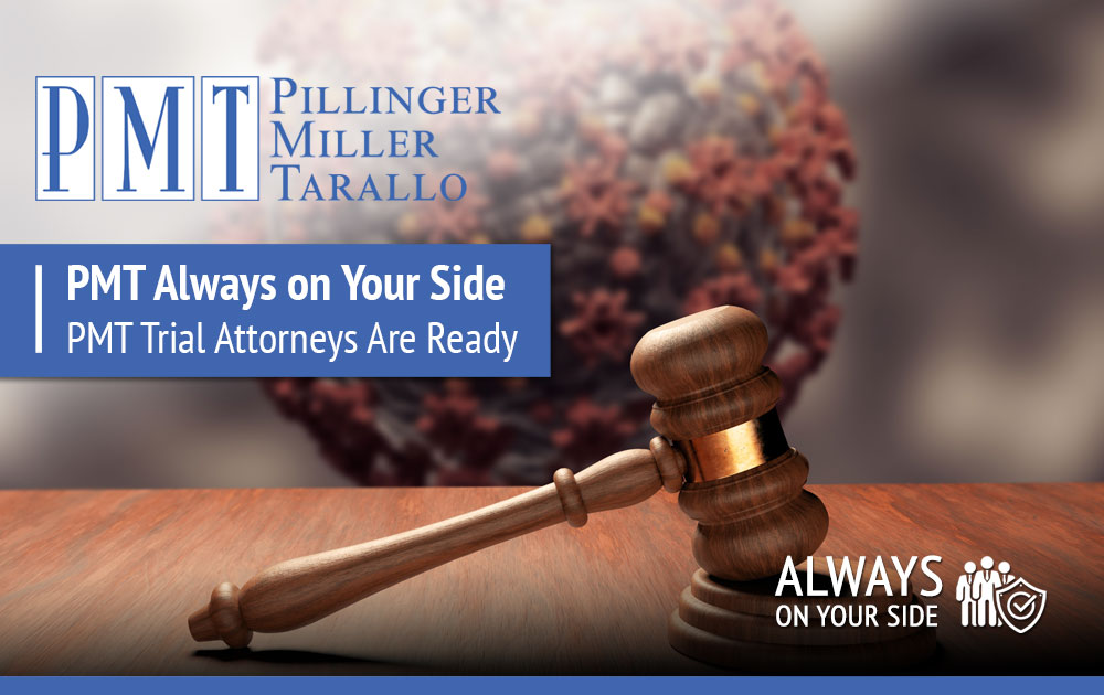 PMT Always on Your Side - PMT Trial Attorneys Are Ready