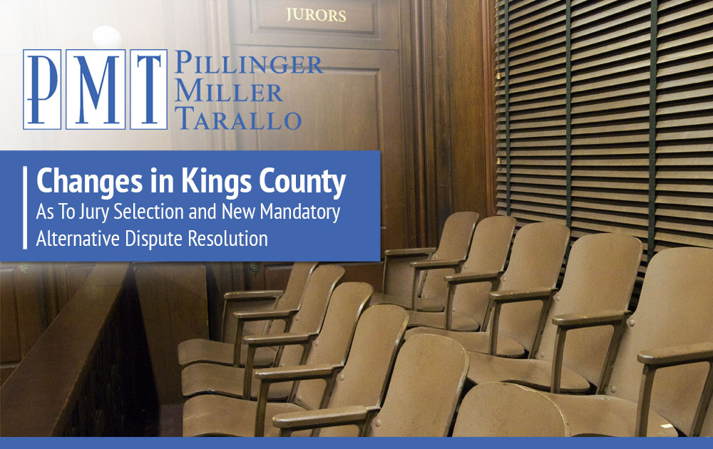 Changes in Kings County As To Jury Selection and New Mandatory