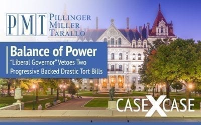 Case by Case: Balance of Power: “Liberal Governor” Vetoes Two Progressive Backed Drastic Tort Bills