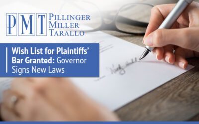Wish List for Plaintiffs’ Bar Granted: Governor Signs New Laws
