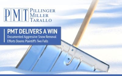 PMT Delivers a Win – Documented Aggressive Snow Removal Efforts Dooms Plaintiff’s Two Falls