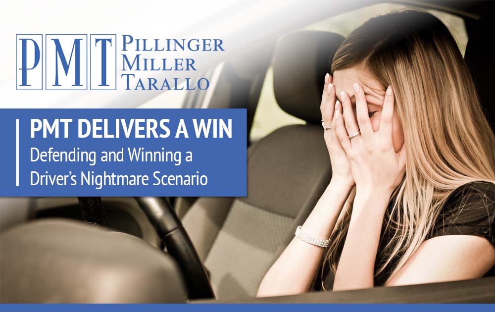 PMT Delivers a Win - Defending and Winning Driver's Nightmare Scenario