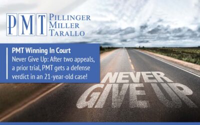 PMT Winning in Court – After two appeals, a prior trial, PMT gets a defense verdict in an 21-year-old case.