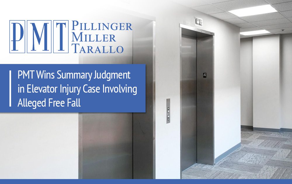 PMT Wins Summary Judgment in Elevator Injury Case Involving Alleged Free Fall