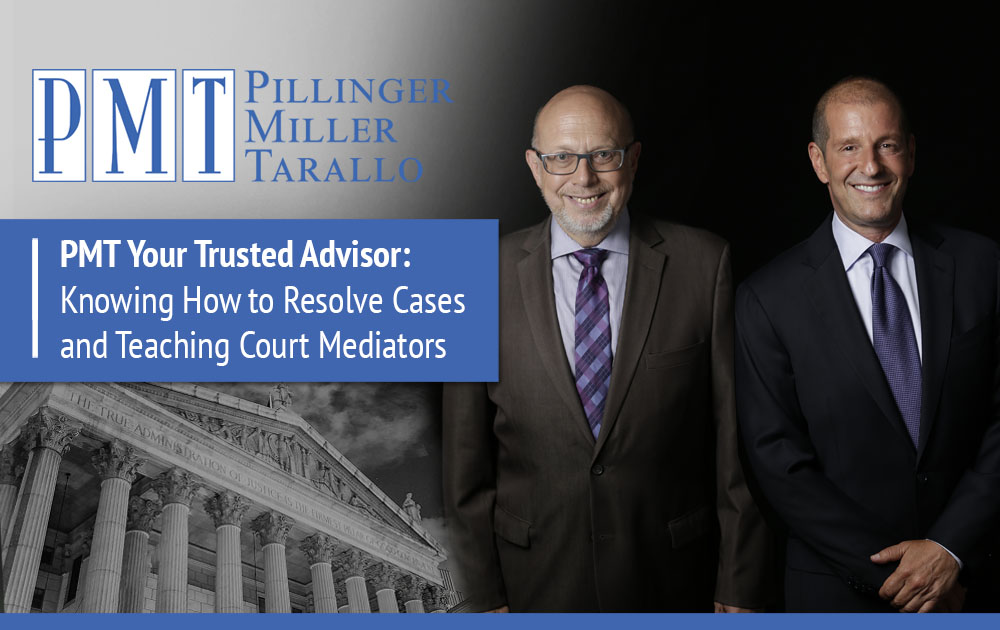 PMT Your Trusted Advisor-Knowing How to Resolve Cases and Teaching Court Mediators -