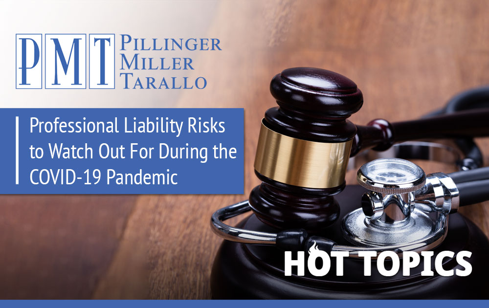 Professional Liability Risks to Watch Out For during the COVID-19 Pandemic